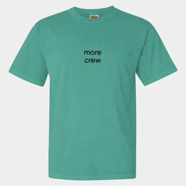 More Crew - Comfort Colors Heavyweight T-Shirt Thumbnail